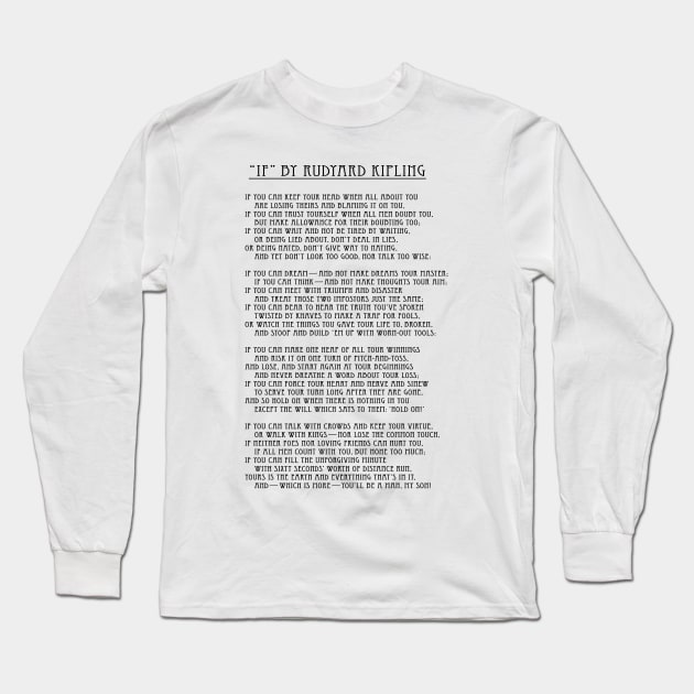 IF Rudyard Kipling Long Sleeve T-Shirt by AltrusianGrace